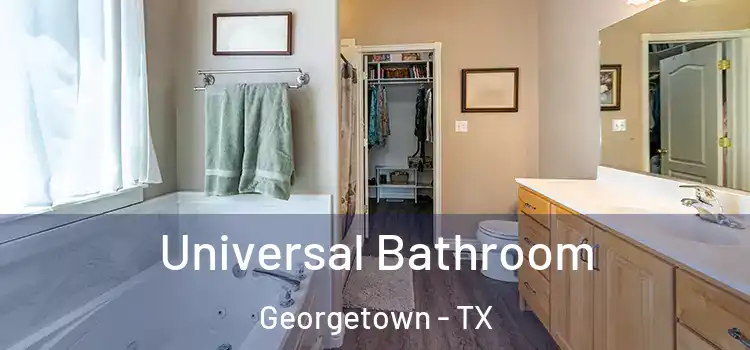  Universal Bathroom Georgetown - TX
